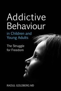 Addictive Behaviour In Children And Young Adults: The Struggle For Freedom