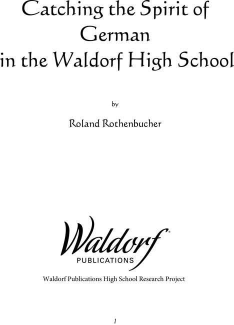 Catching the Spirit of German in the Waldorf High School