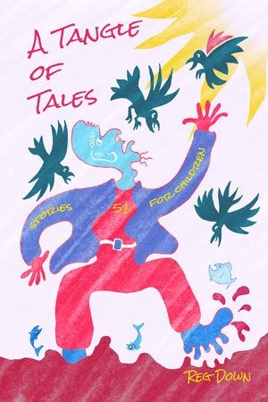 A Tangle of Tales Gr K-4