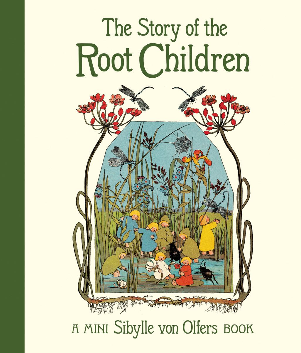 The Story Of The Root Children: Mini Edition
