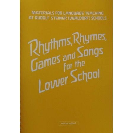 Rhythms, Rhymes, Games and Songs for the Lower School