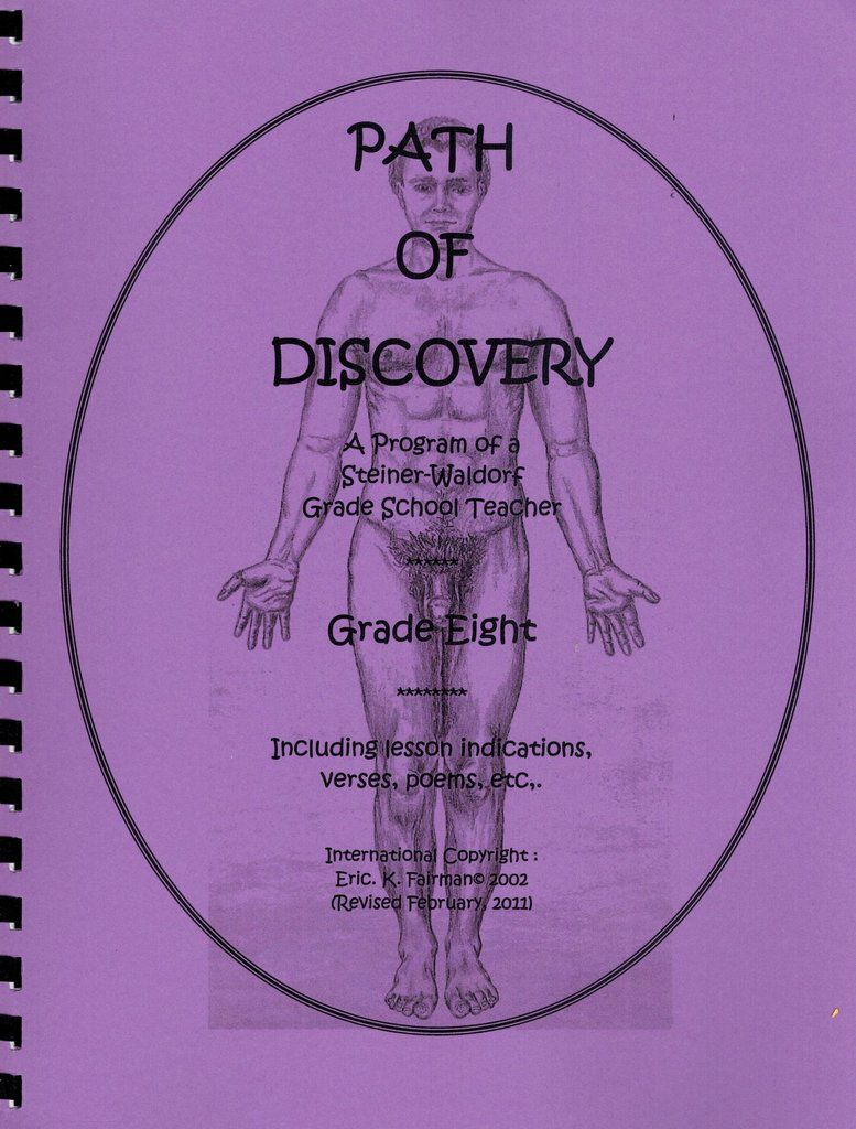 A Path of Discovery – Grade 8:  A Program of a Waldorf Grade School Teacher