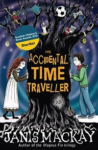 The Accidental Time Traveller (book 1)