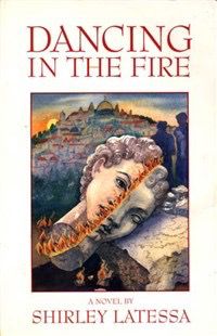 Dancing In The Fire: A Novel