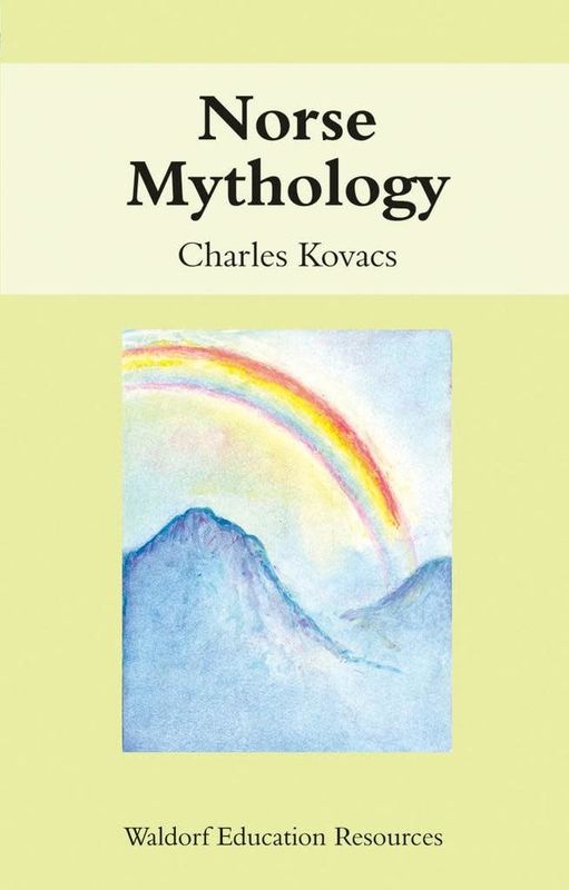 Norse Mythology: Waldorf Education Resources