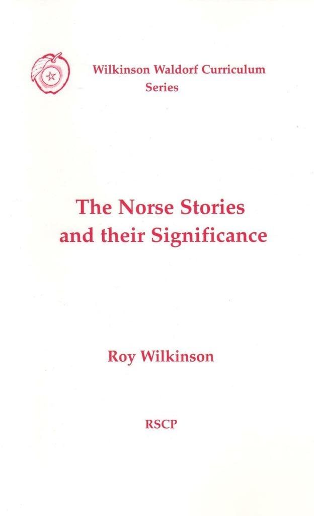 The Norse Stories and Their Significance