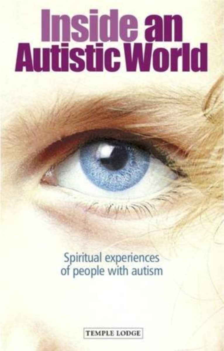 Inside An Autistic World: Spiritual Experiences Of People With Autism