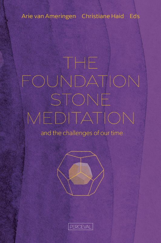 The Foundation Stone Meditation and the challenges of our time