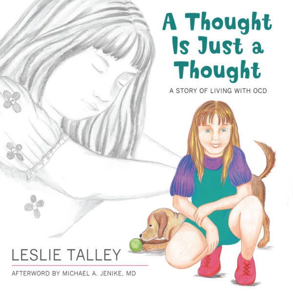 A Thought Is Just A Thought: A Story Of Living With Ocd