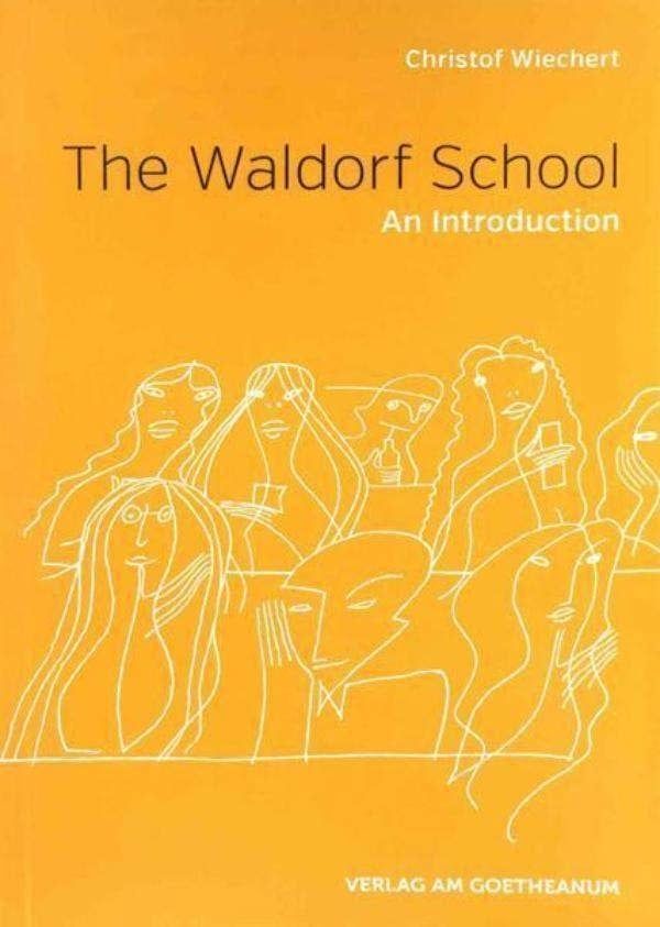 The Waldorf School,  An Introduction