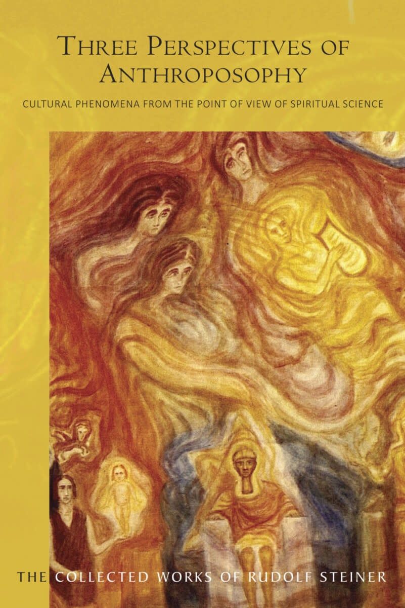 Three Perspectives of Anthroposophy:  Cultural Phenomena from the Point of View of Spiritual Science (CW 225)