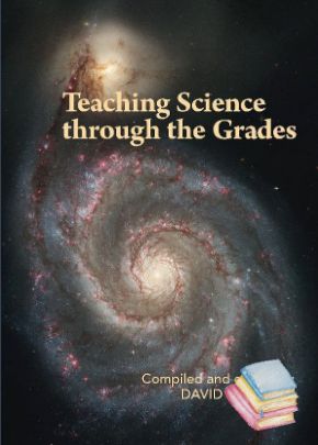 Teaching Science Through the Grades