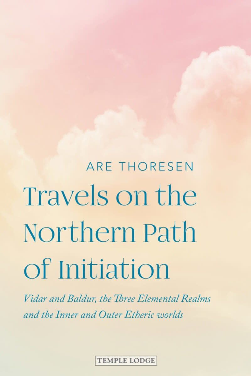 Travels on the Northern Path of Initiation - Are Thoresen