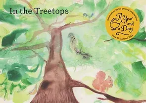 A Year and a Day, Issue 19: In The Treetops