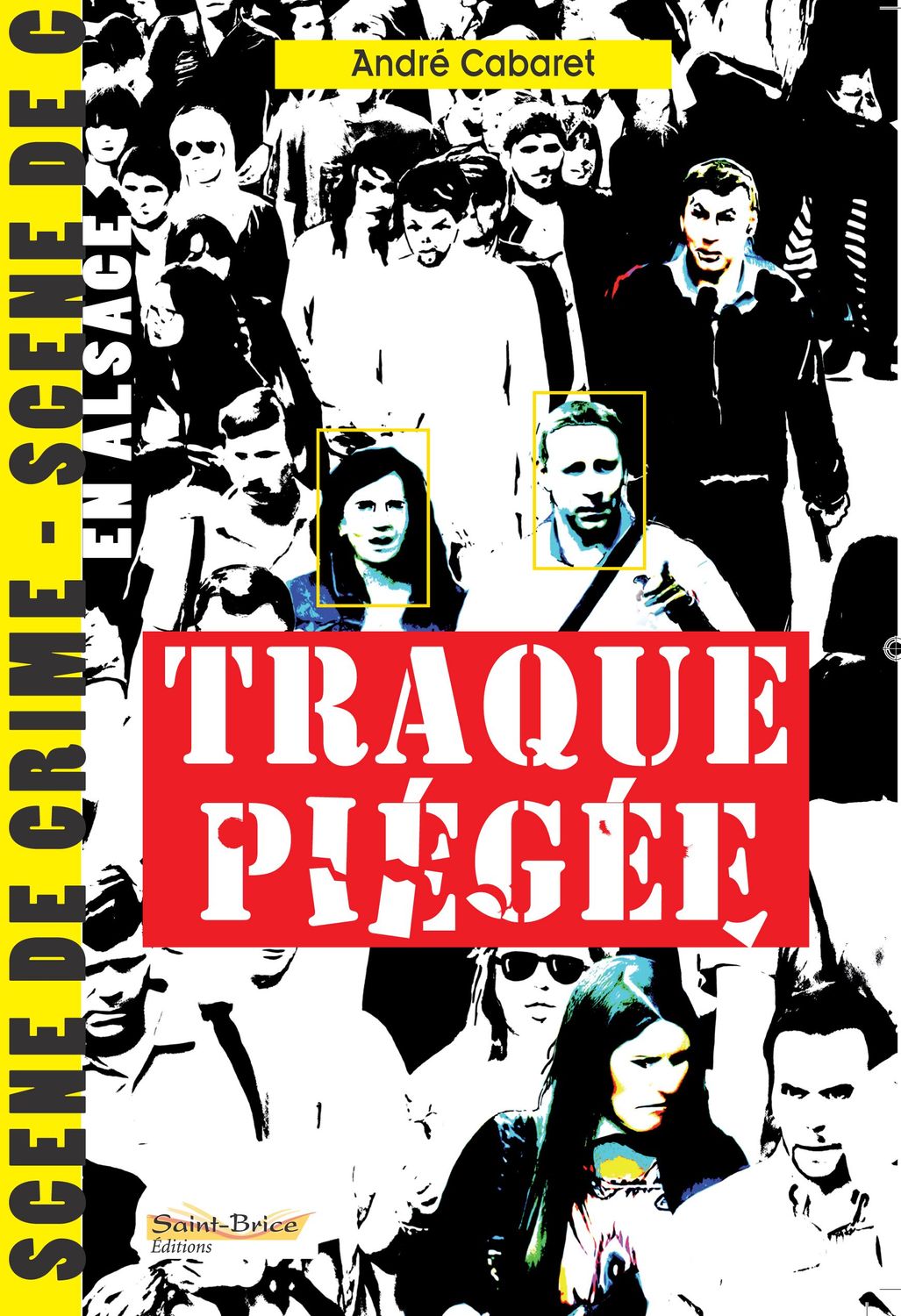 Traque piégée