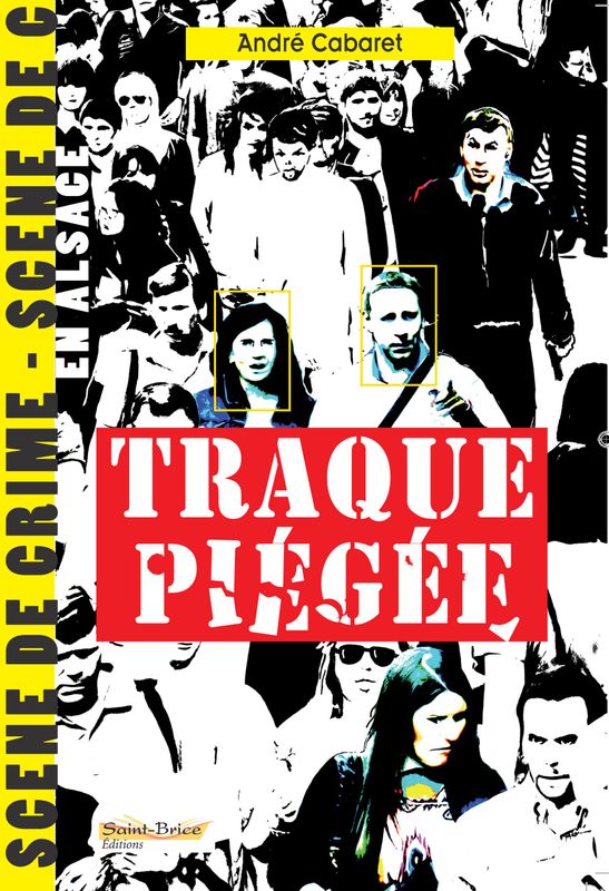 Traque piégée