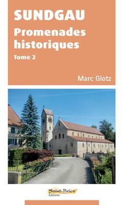 Sundgau, promenades historiques tome 2