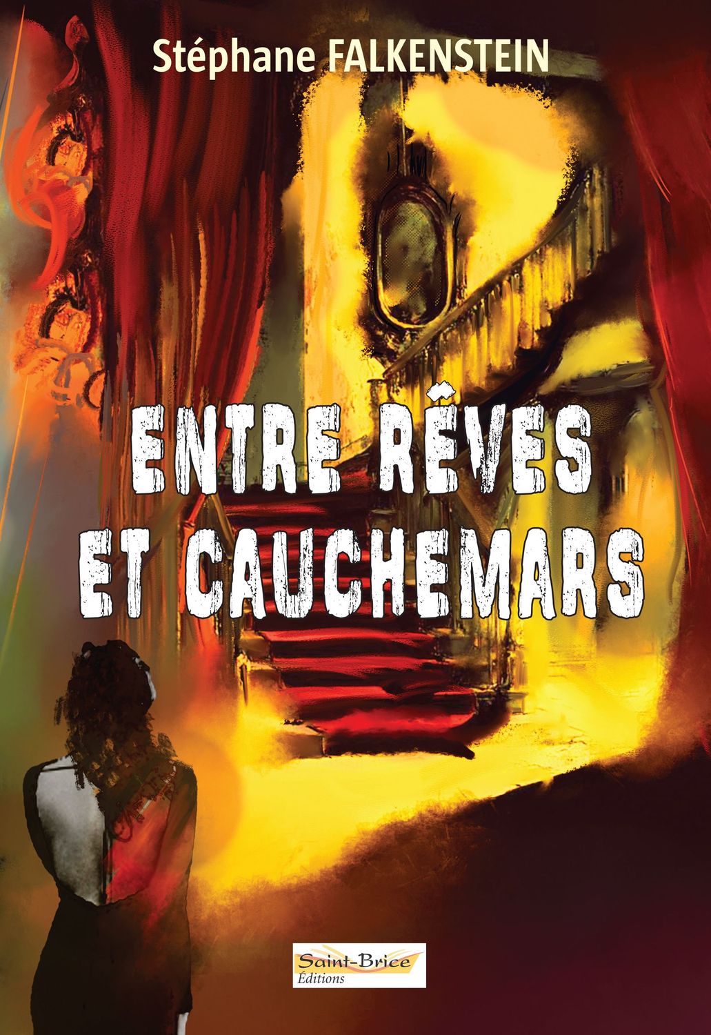 entre rêves et cauchemars entre rêves et cauchemars