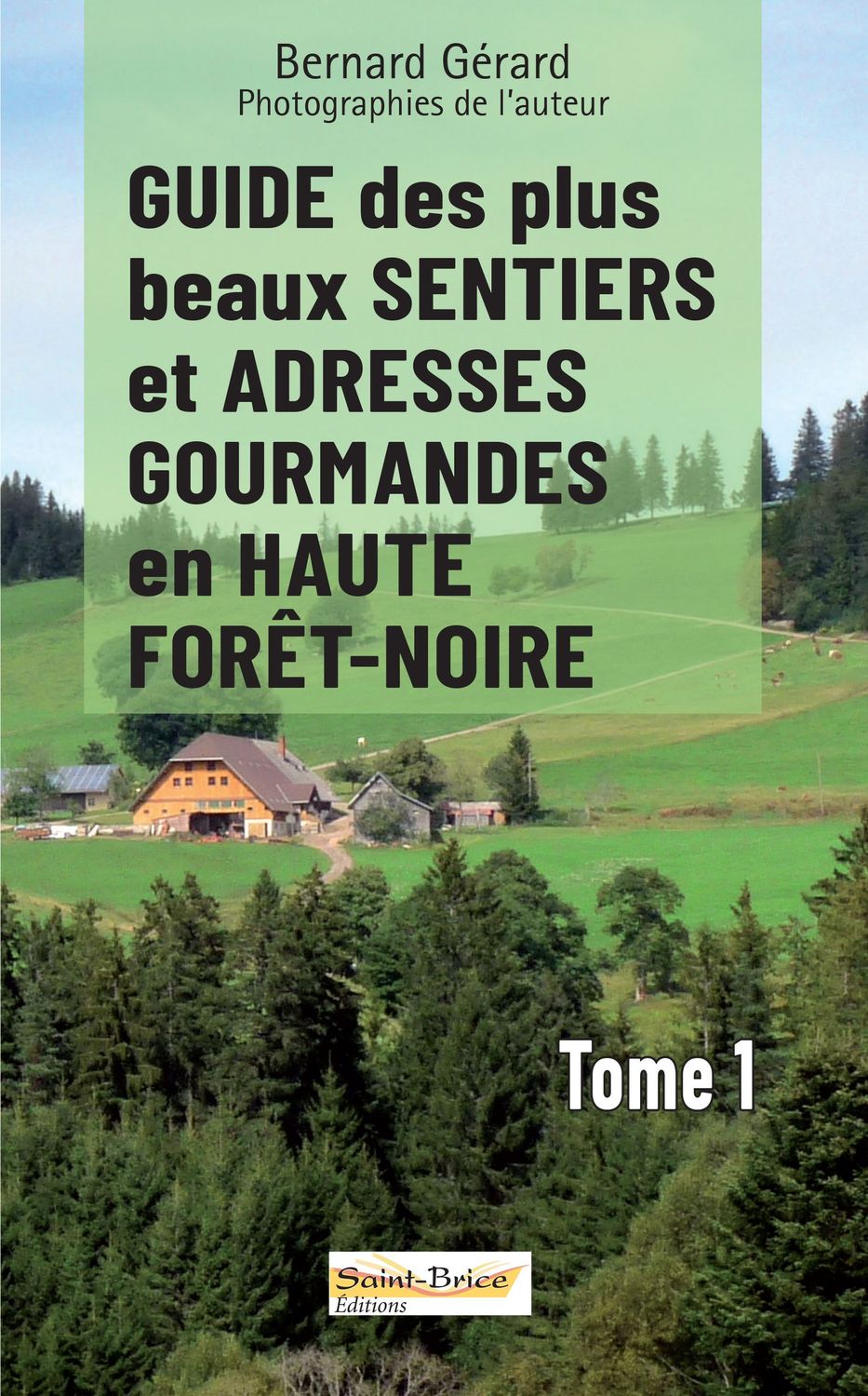 guide des plus beaux sentiers en Haute-Forêt Noire