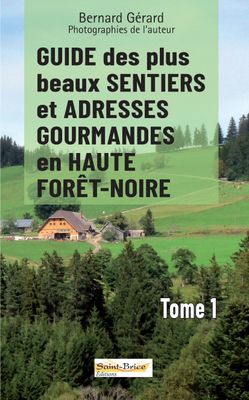 guide des plus beaux sentiers en Haute-Forêt Noire guide des plus beaux sentiers en Haute-Forêt Noire