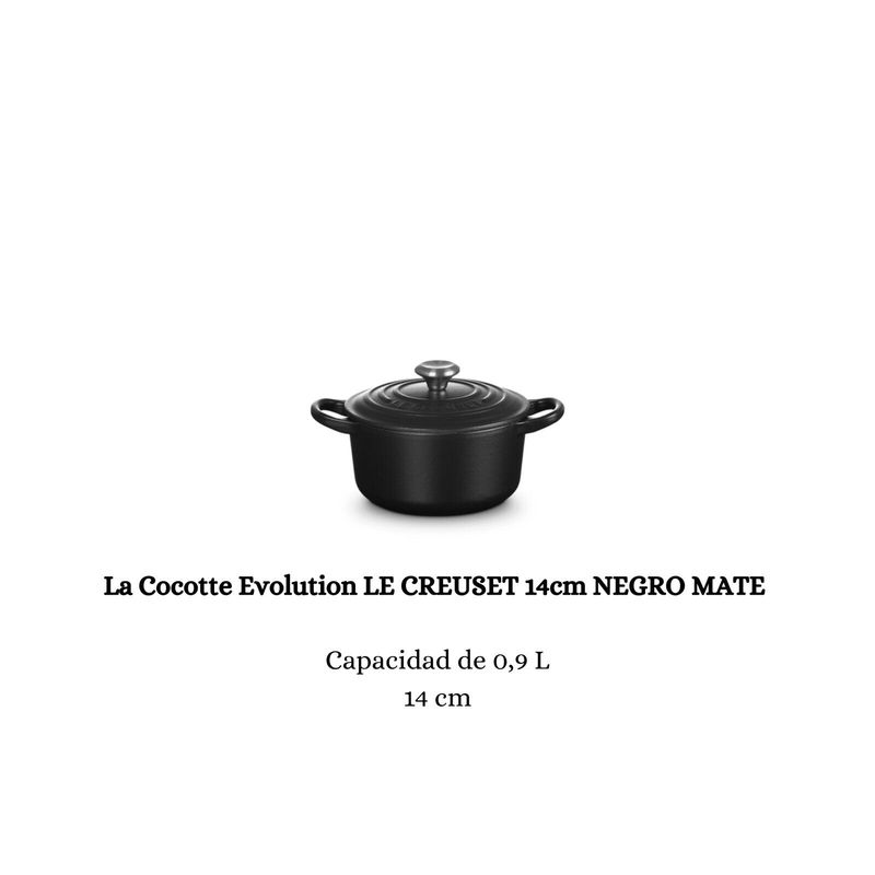 Cocotte Evolution Le Creuset Negro Mate 14 CM (0,9L)