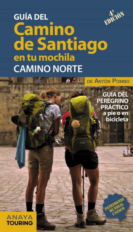 El Camino de Santiago en tu mochila. Camino Francés El Camino de Santiago en tu mochila. Camino Francés