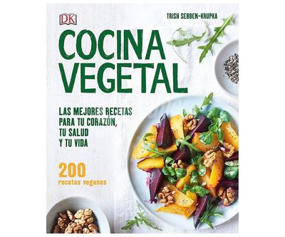 Cocina vegetal – Trish Sebben-Krupka