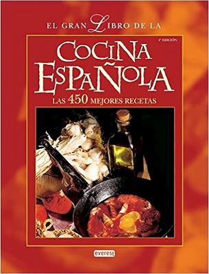 El gran libro de la cocina española. Las 450 mejores recetas