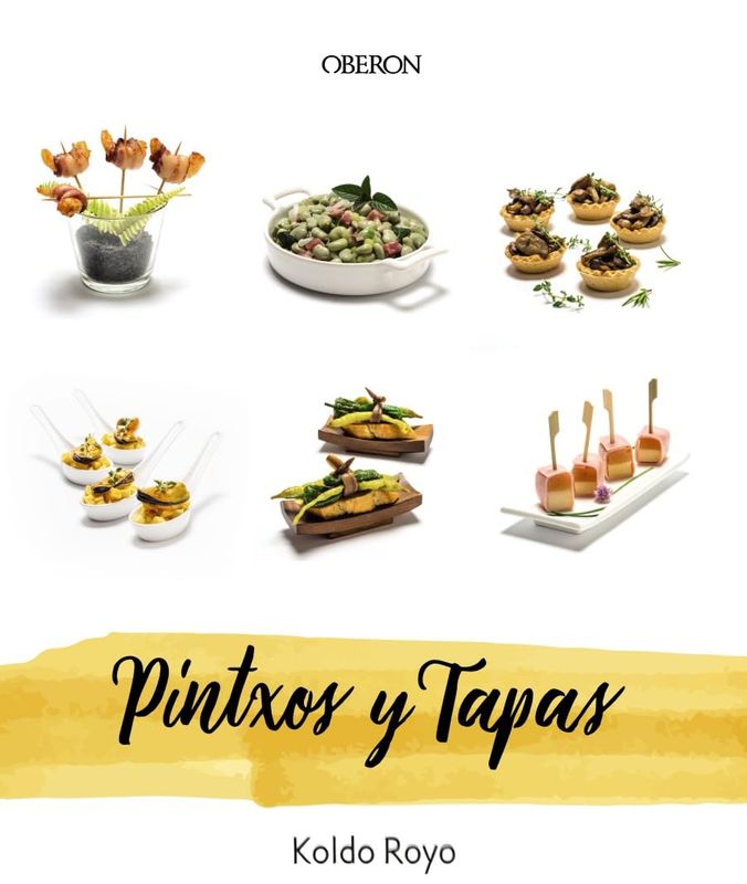 Pintxos y Tapas - Koldo Royo