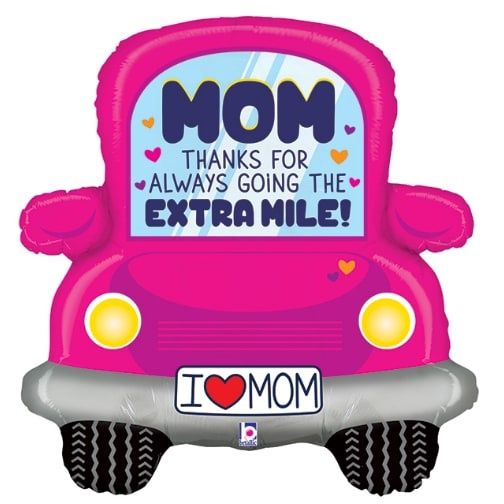 31" Thanks Mom for Always Going the Extra Mile 31" Thanks Mom for Always Going the Extra Mile