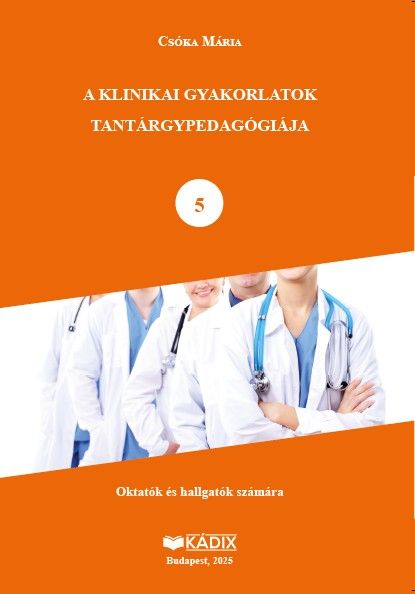 A klinikai gyakorlatok tantárgypedagógiája