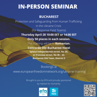 SEMINAR BUCHAREST: Protection and Safeguarding from Human Trafficking in the Ukraine Crisis (for Response Field Teams)