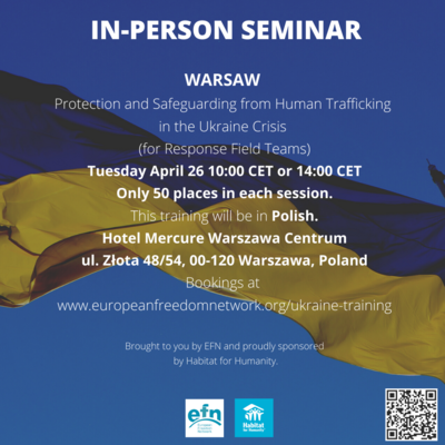 SEMINAR WARSAW: Protection and Safeguarding from Human Trafficking in the Ukraine Crisis (for Response Field Teams)