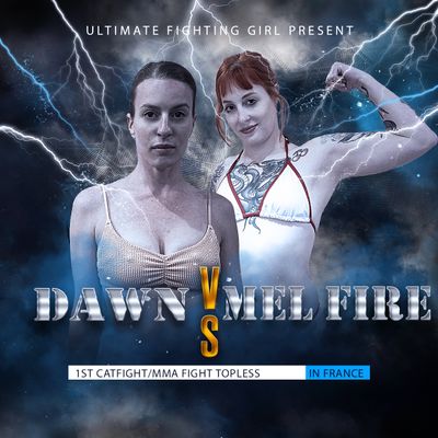 DAWN VS MEL FIRE CATFIGHT WITH MMA GLOVE