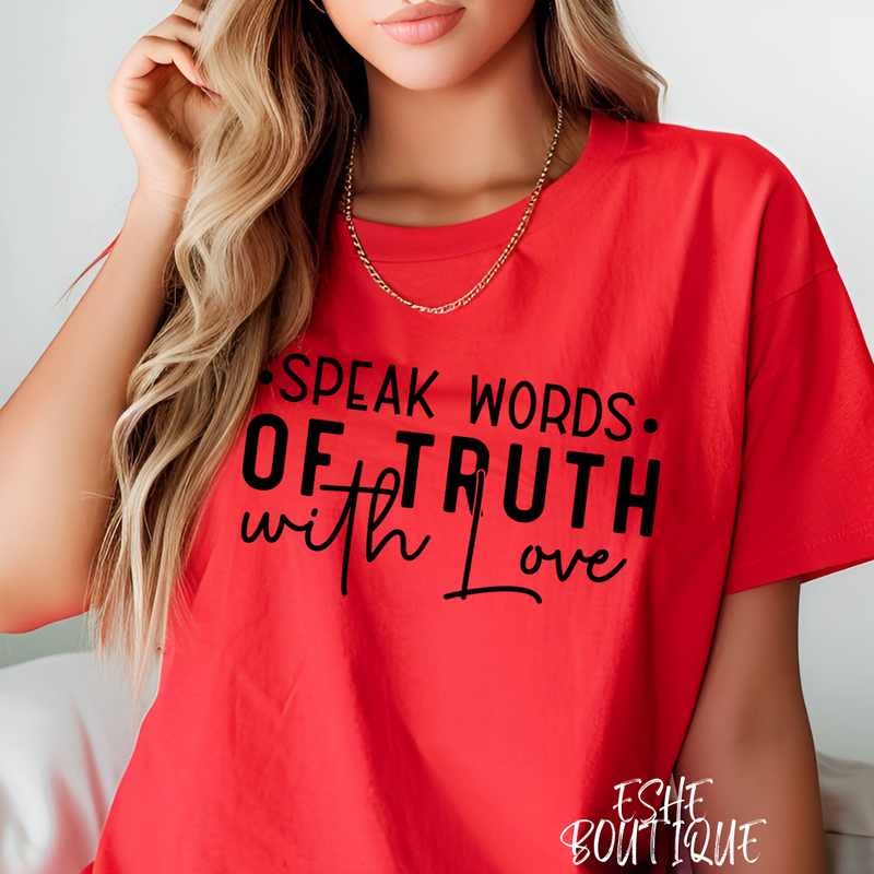 XL - RED COTTON SPEAK WORDS OF TRUTH WITH LOVE T-SHIRT