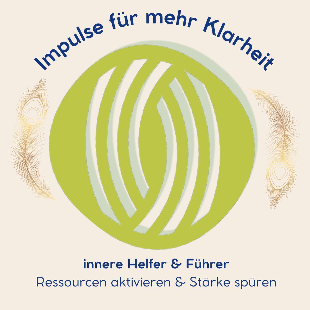 innere Helfer & Führer - Ressourcen aktivieren & Stärke spüren