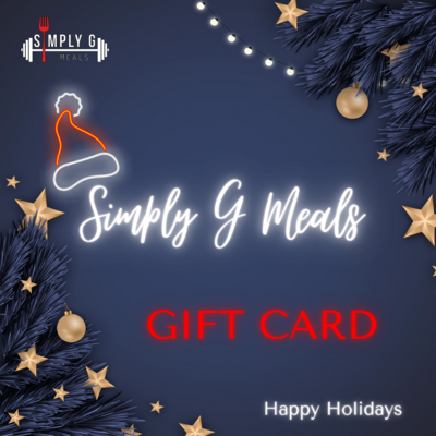 SIMPLY G MEALS GIFT CARD!