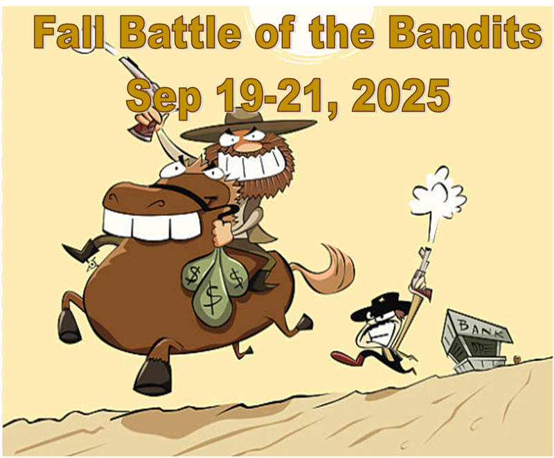 *Fall Battle of the Bandits, ONLY IF YOU ARE NOT ENTERING MAIN MATCH - Expo &amp; Friday Practice