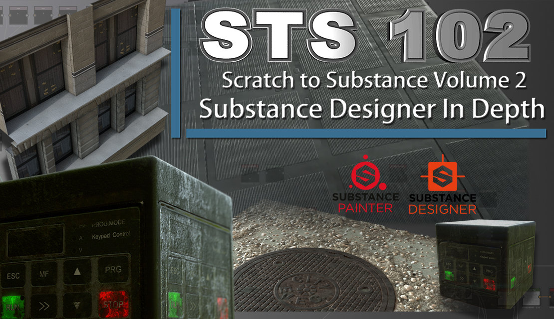 Scratch to Substance V2: Substance Designer In Depth