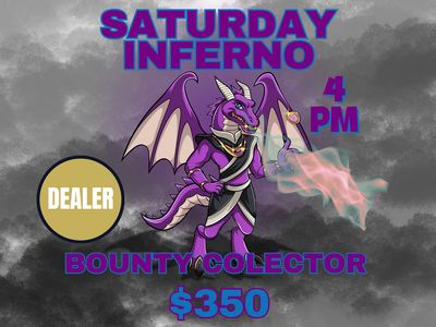 Saturday Inferno Bounty Collector