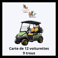 CARTE de 12 DEMI-VOITURETTES (9 TROUS    en tout temps)