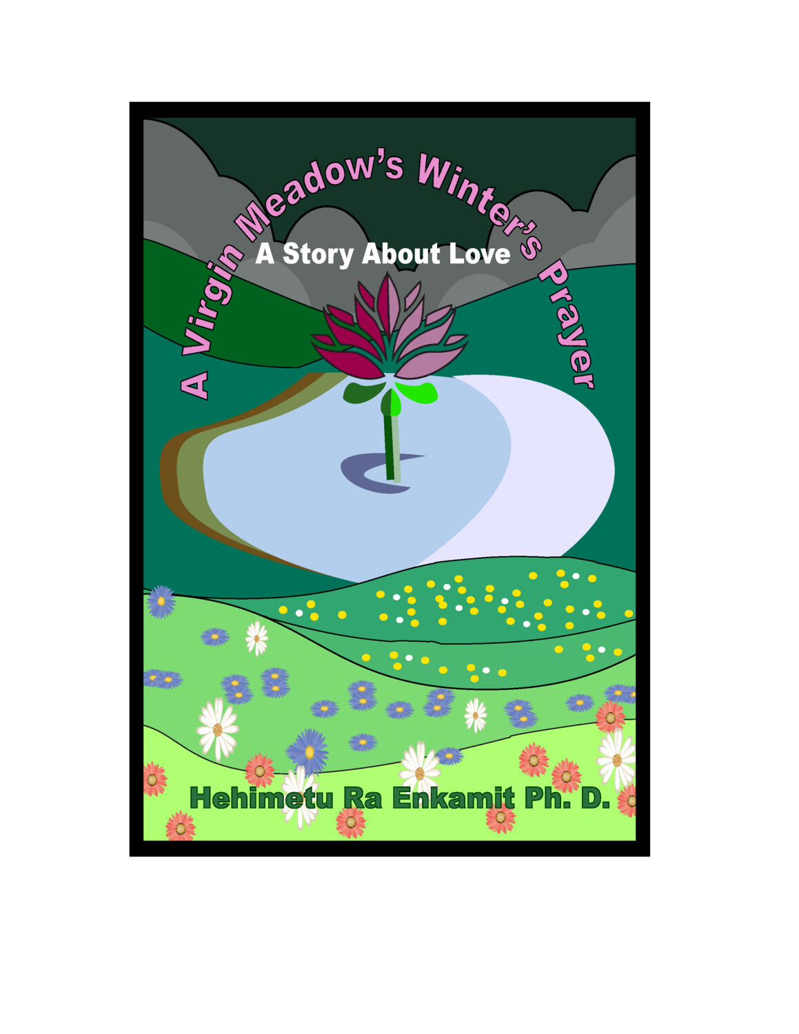 A Virgin Meadow&#39;s Winter&#39;s Prayer (Audio Book)