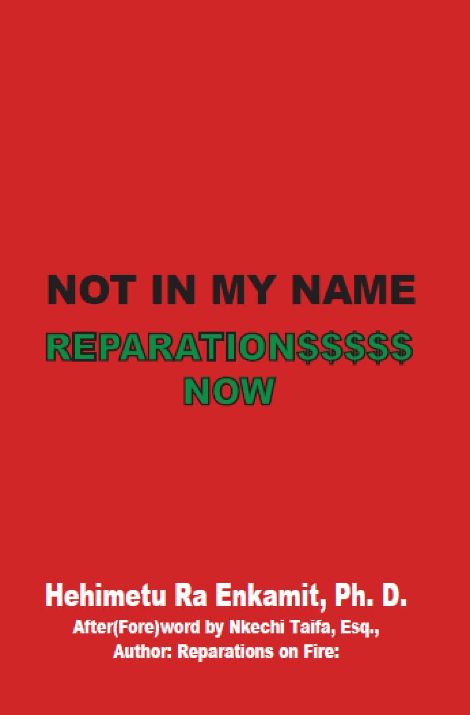 Not In My Name -- Reparations Now