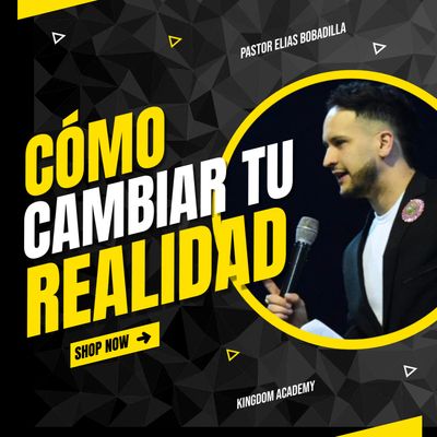 Cómo cambiar tu realidad y tu vida