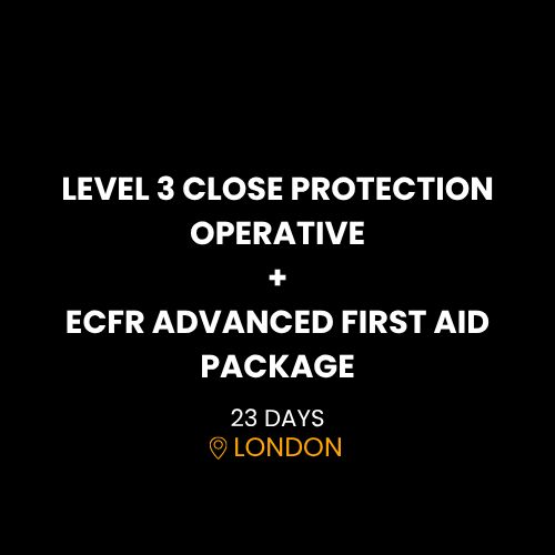 CLOSE PROTECTION & ECFR ADVANCED FIRST AID PACKAGE