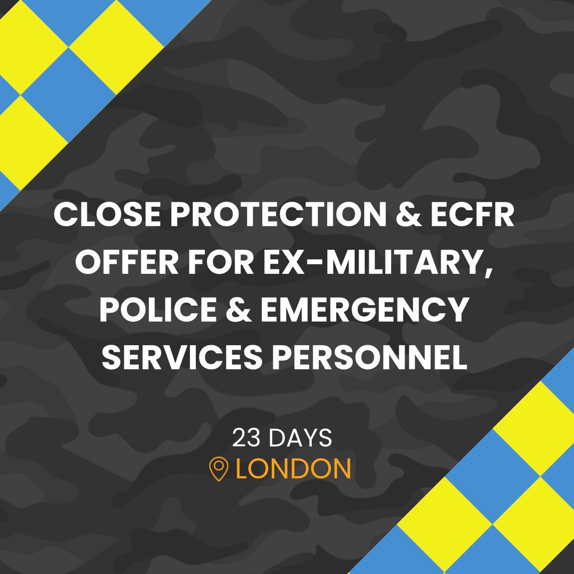 CLOSE PROTECTION & ECFR OFFER FOR EX-MILITARY, POLICE & EMERGENCY SERVICES PERSONNEL