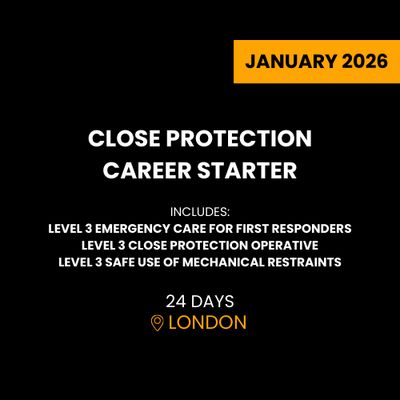 CLOSE PROTECTION CAREER STARTER