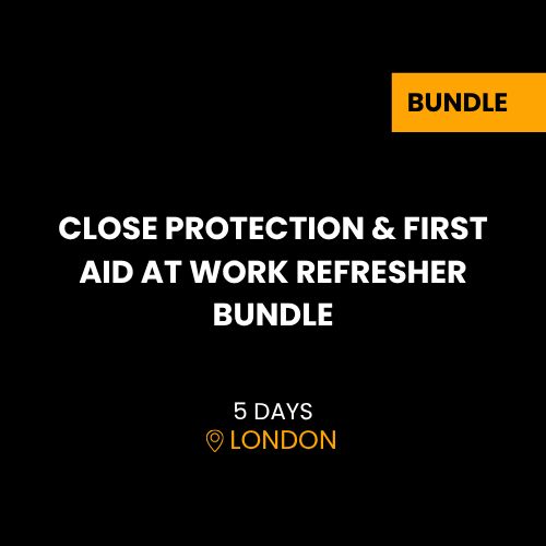 CLOSE PROTECTION & FIRST AID AT WORK REFRESHER BUNDLE