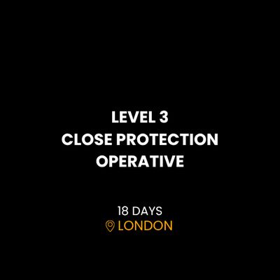 LEVEL 3 CLOSE PROTECTION OPERATIVE