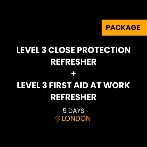 CLOSE PROTECTION REFRESHER & FIRST AID AT WORK REFRESHER PACKAGE